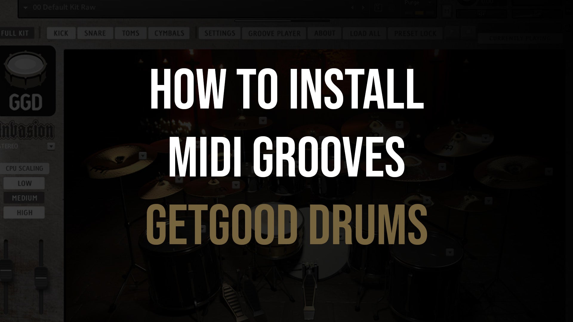 How to install Loudstakk MIDI Grooves into Getgood Drums